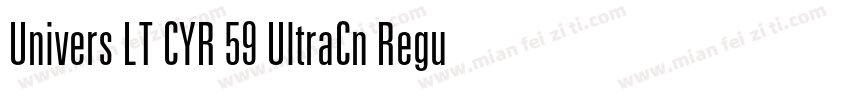 Univers LT CYR 59 UltraCn Regular字体转换